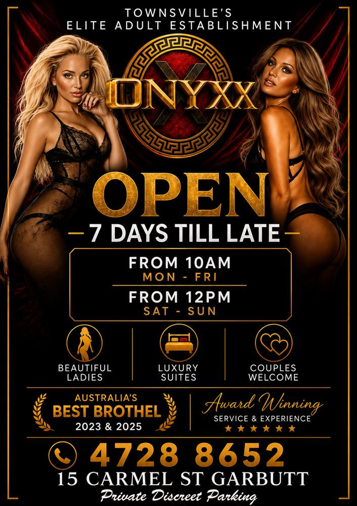 ONYXX BROTHEL OPEN 10AM 2AM TODAY